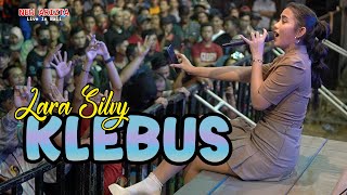KLEBUS - LARA SILVY (NEW ARIZTA) Live In Denpasar- BALI