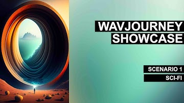 WavJourney Showcase 1: Sci-Fi