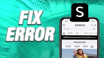 How To Fix Shein App Error | Final Solution