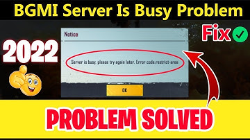 server is busy please try again later error code restrict area bgmi | BGMI Server Is Busy Problem