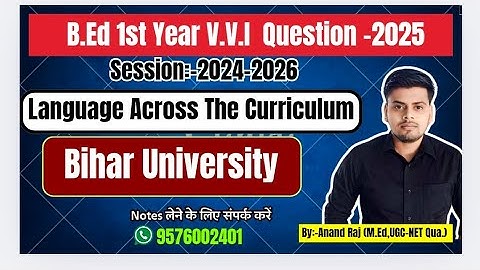 BRABU B.Ed.1st year VVI Question 2025 ।। Course-Language Across the Curriculum ।। Bihar University