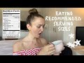 ONLY EATING RECOMMENDED SERVING SIZES