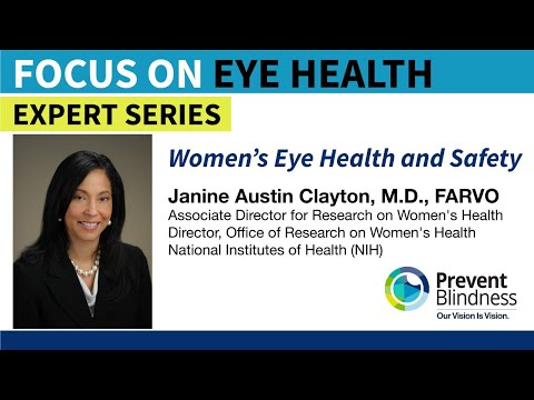 Prevent Blindness Provides Free Resources as Part of April's Women's Eye Health and Safety Month to Educate Women on Necessary Steps to Help Save Sight