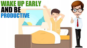 5 Ways to Wake up Earlier and Have a Productive Morning