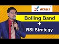 Bollinger Band + RSI Intraday Positional Strategy | Xpert Nifty | Mitul Mehta | Technical Analysis