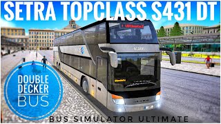 SETRA TOPCLASS S431 DT - Ultimate BUS Simulator gameplay