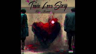 Jontae - Toxic Love Story (Official Audio)