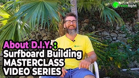 About D.I.Y. - Surfboard Building Masterclass Video Series