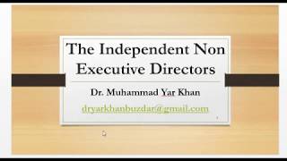 Independent non executive directorsinedsdo not represent any
particular stakeholder, but the entire company.do take instructions
from one.have knowle...