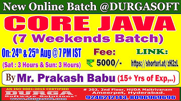 CORE JAVA (7 Weekends Batch) Online Training @ DURGASOFT