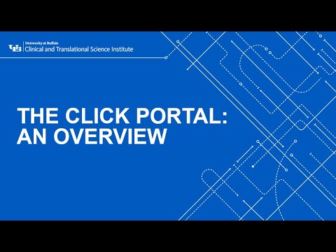 UB CTSI Educational Modules: The Click Portal: An Overview