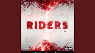 RIDERS ON THE STORM (feat. F-17 & J-teK) - UNDERVOID.CO