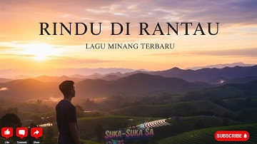 Rindu Di Rantau | Lagu Minang Terbaru | Lagu sedih Anak Rantau 2025