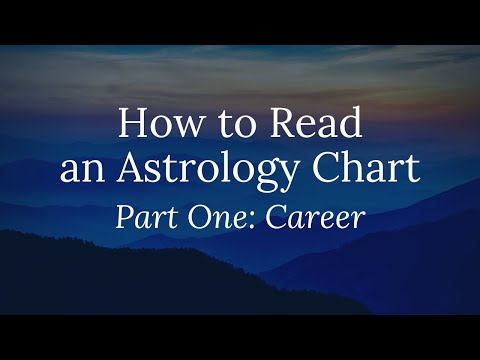 Cómo leer una carta de la astrología: la primera parte (Carrera)