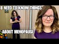 8 Need to know things about menopause to alleviate fear & anxiety.