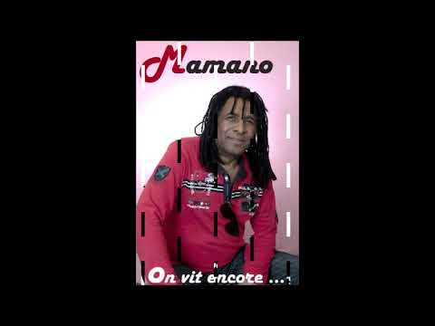 Mamano - On vit encore