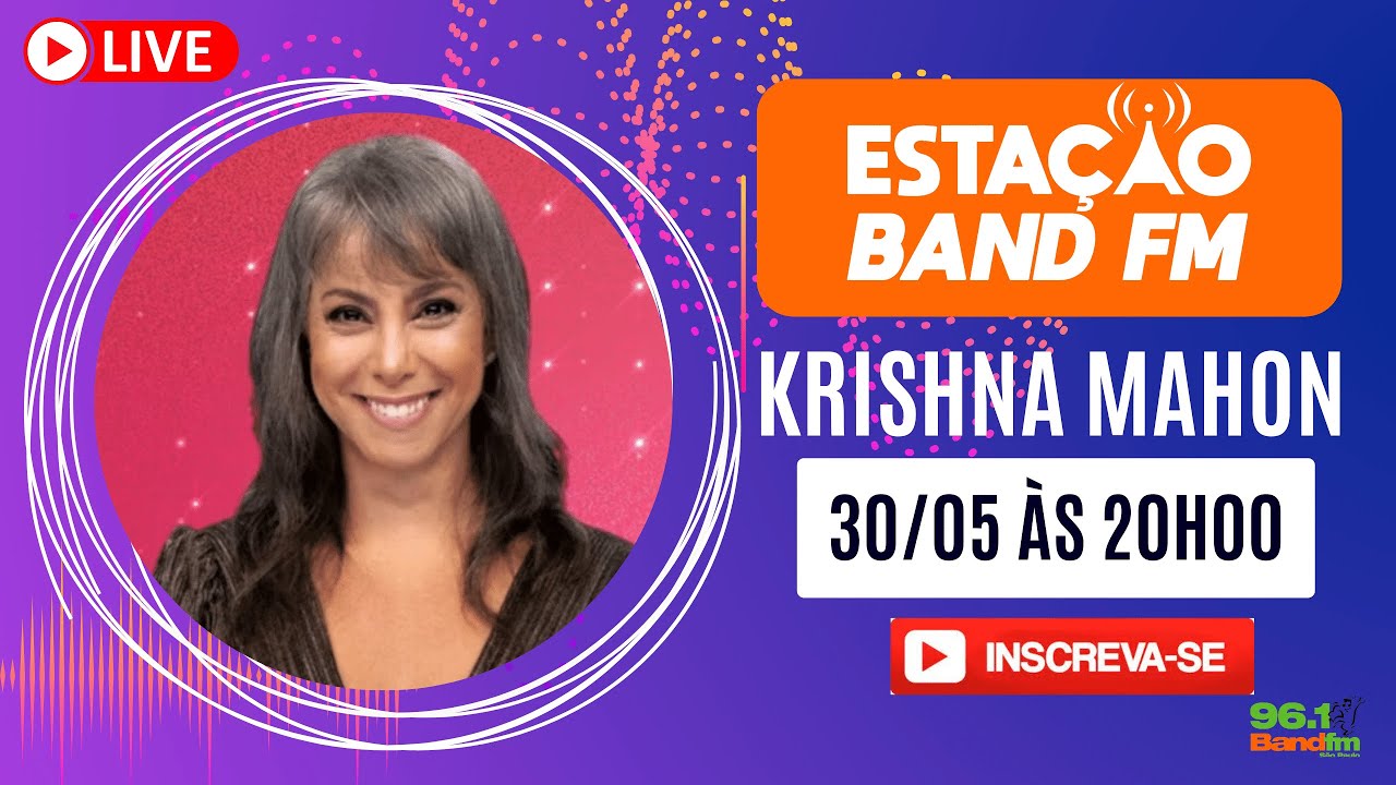 KRISHNA MAHON - LIVE ESTAÇÃO BAND FM AO VIVO 30/05 - YouTube