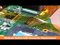 Nintendo Switch No Display Repair (Technician Damage) - Broken LCD Connector Replacement
