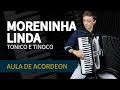 Como tocar Moreninha Linda - Tonico e Tinoco | Aula de Acordeon