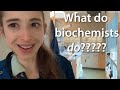 What do biochemists do lots of things and what is biochemistry anyway