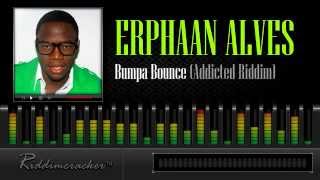 Erphaan Alves - Bumper Bounce (Addicted Riddim) [Soca 2014]