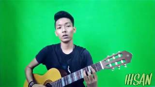 Sheila On 7 - Dan (Cover by Ihsan Mukhtar) #ihsanmukhtar7
