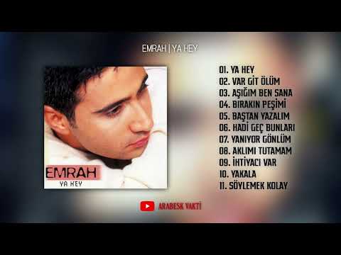 Emrah - Ya Hey