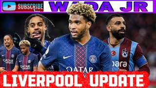 💣🔴 LIVERPOOL UPDATE || Mo Salah Joined Trabzonspor, Mbaye and Barcola is a Serious topic 