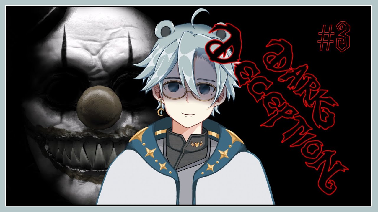 【Dark Deception】第三集，希望我的精神撑得住【CN/EN/JP】【天雪シイナ】 | MYViki