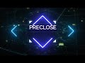 Preclose official music