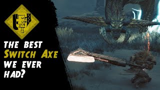 Wilds Switch Axe deserves some love!