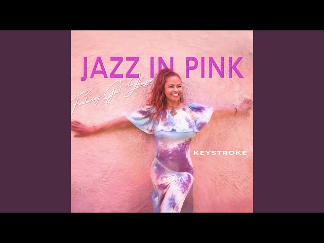 Jazz In Pink - Keystroke