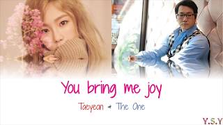 Taeyeon  (태연) & The One (더원) - You Bring Me Joy [Han/Rom/Eng Lyrics]