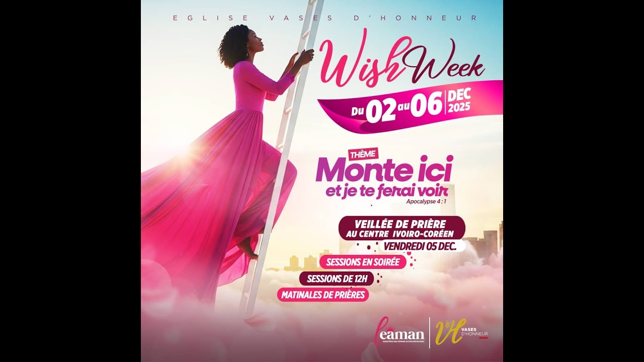 WISH WEEK JOUR 2 SESSION DU SOIR  | Pst Résident LILLIANE SANOGO | 03/11/2025