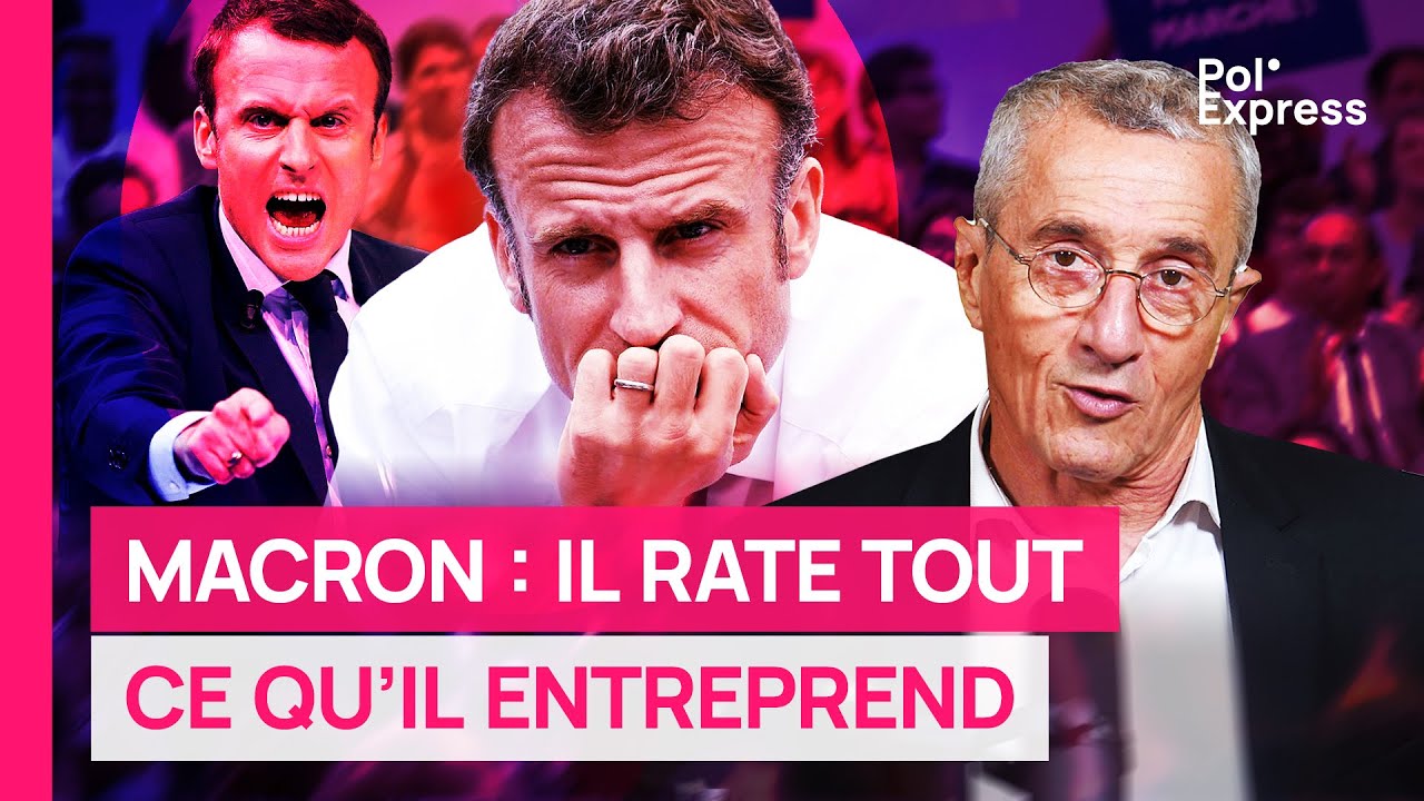 Macron : il rate tout ce qu'il entreprend