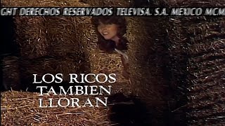 Los ricos Tambien Lloran 1979 | Capítulo 1 | Tlenovelas