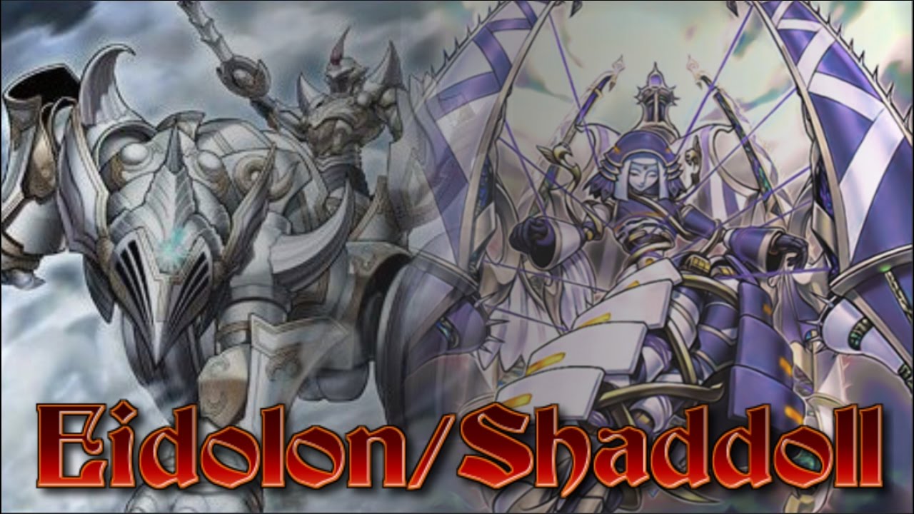 Eidolon/Shaddoll - The New Shaddolls - August 2016