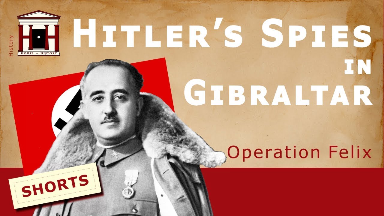 sicherheitsdienst in english Hitler's Spies in Gibraltar | Operation Felix
