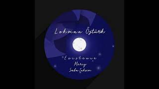 Lokman Öztürk - Mercy / Saba Taksim