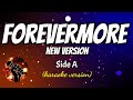 FOREVERMORE (new version) - SIDE A (karaoke version)