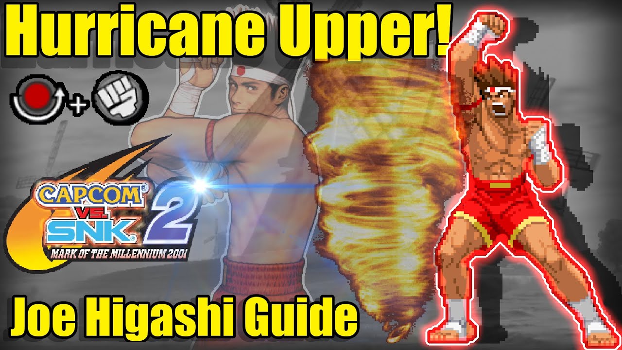 Joe Higashi Beginner Guide – Capcom vs SNK 2 Basics Explained
