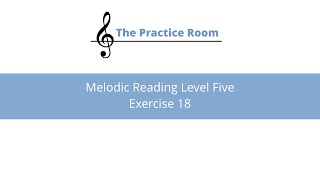 Melodic Reading Level Five - Exercise 18