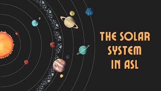 Solar System in ASL