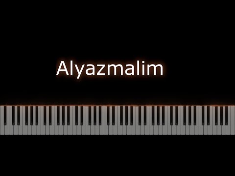 Alyazmalim - Piano Tutorial