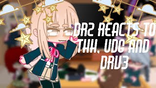 Dr2 reacts to Thh, UDG and Drv3 - Read des after watching