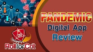 Pandemic Digital App Review | Roll For Crit screenshot 2