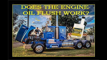 DOES THE ENGINE OIL FLUSH WORK?