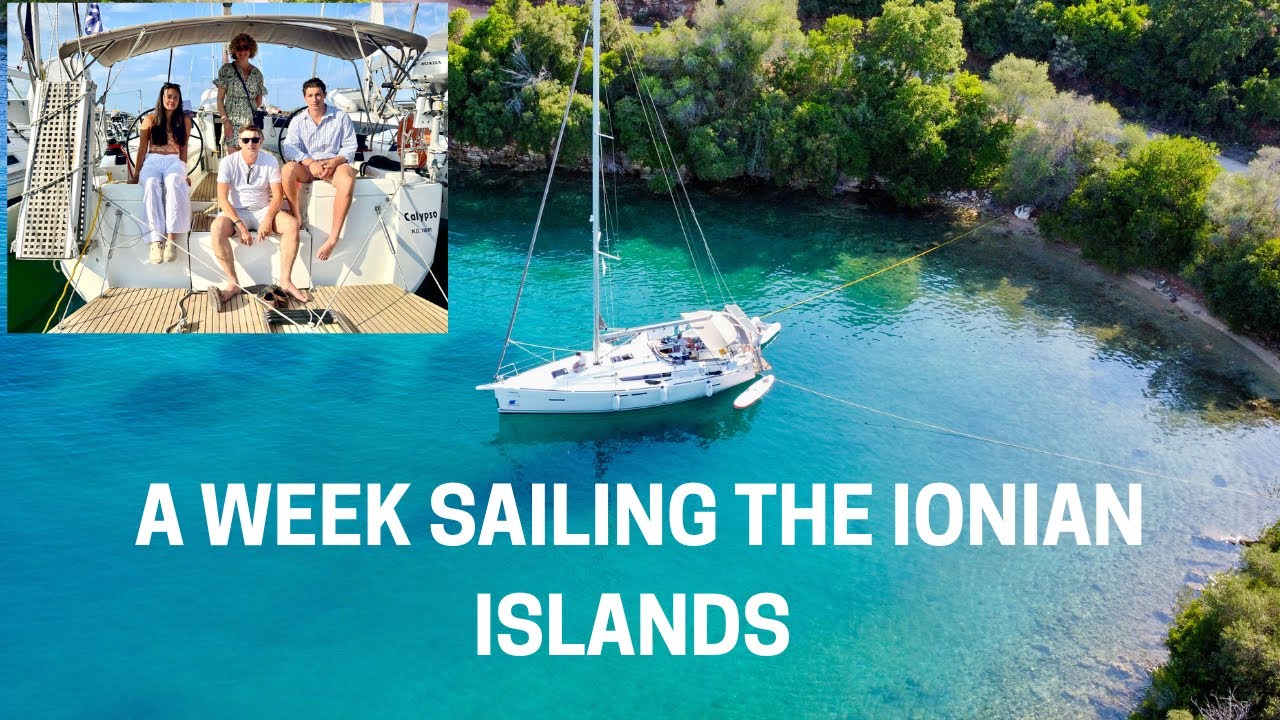 Sailing in Greece - The Ionian Islands -Kefalonia/ Meganisi/ Lefkados/ Ithaki (1st time bareboating)