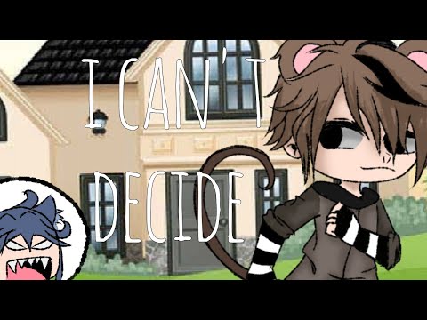 I can't decide meme//tom and Jerry// gacha club//DESC