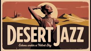 Desert Jazz | Sand Dune Mirage – Hypnotic Electric Guitar and Oud Fusion for Relaxation